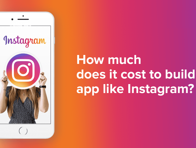 How_much_does_it_cost_to_develop_an_app_like_Instagram