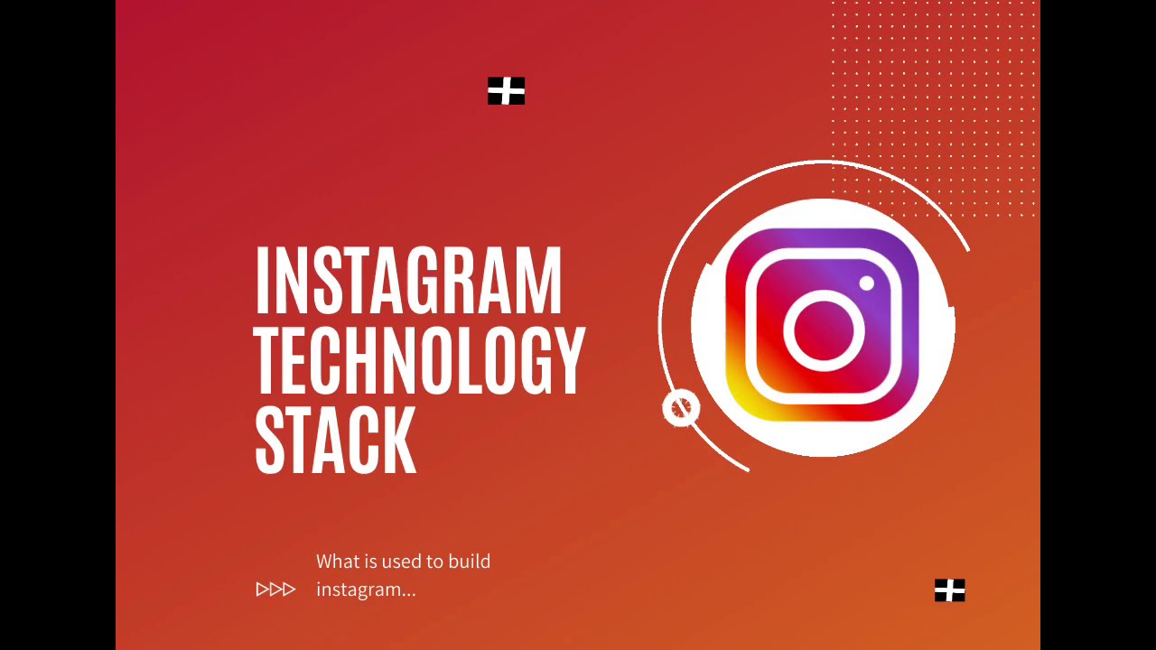 technology stack to develop an Instagram