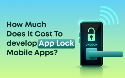 Cost To develop App Lock Mobile Apps