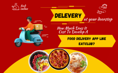 Cost To Develop A Food Delivery App Like EatClub