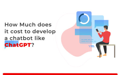 How Much Does It Cost to Develop A Chatbot Like ChatGPT