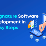 E-Signature Software Development