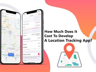 How-Much-Does-It-Cost-To-Develop-A-Location-Tracking-App