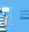How-Much-Does-it-Cost-to-Develop-A-Chatbot-App How-Much-Does-it-Cost-to-Develop-A-Chatbot-App