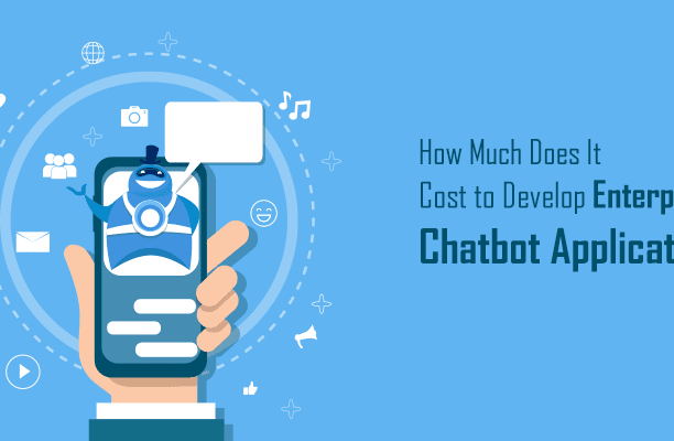 How-Much-Does-it-Cost-to-Develop-A-Chatbot-App How-Much-Does-it-Cost-to-Develop-A-Chatbot-App
