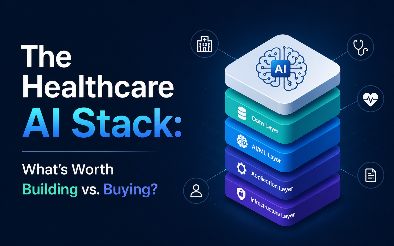 The Healthcare AI Stack
