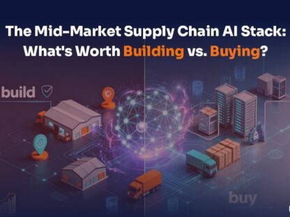 The Mid-Market Supply Chain AI Stack The Mid-Market Supply Chain AI Stack