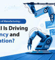 How AI Is Driving Efficiency and Innovation
